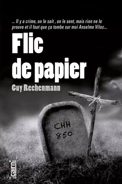 Flic de papier - Guy Rechenman - Éditions Cairn