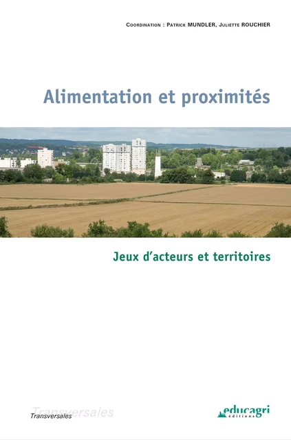 Alimentation et proximités (ePub) - Collectif d'auteurs - Éducagri éditions