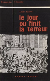 Le jour où finit la Terreur