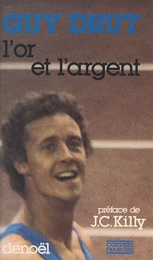 L'or et l'argent