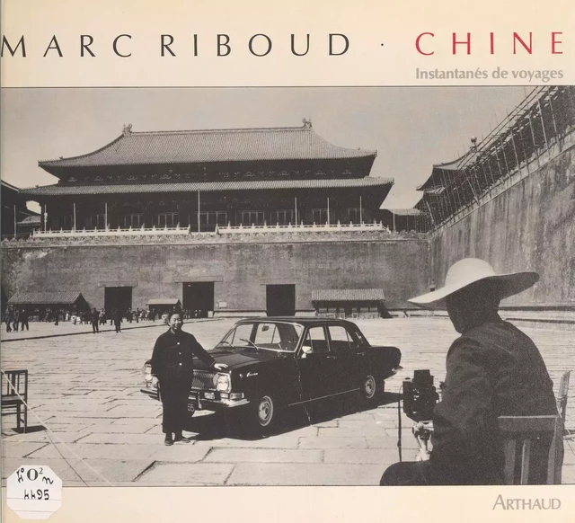 Chine - Marc Riboud - Arthaud (réédition numérique FeniXX)