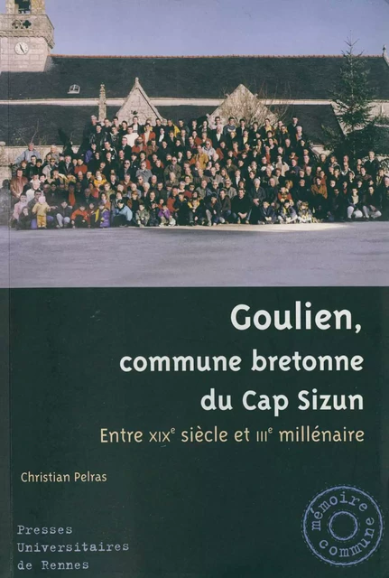 Goulien, commune bretonne du cap Sizun - Christian Pelras - Presses universitaires de Rennes