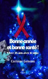 Bonne année et bonne santé !