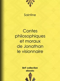 Contes philosophiques et moraux de Jonathan le visionnaire