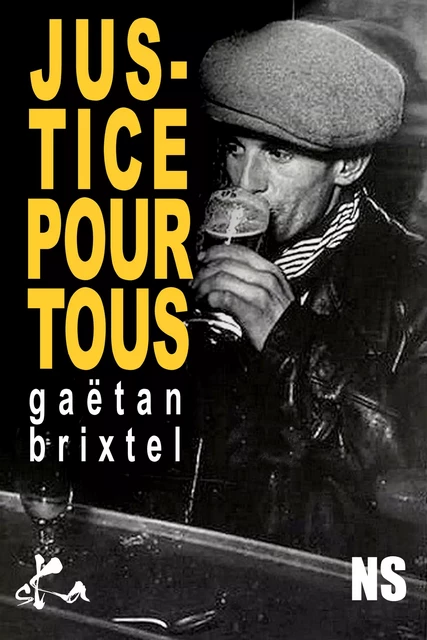 Justice pour tous - Gaëtan Brixtel - SKA