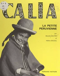 Calia, la petite Péruvienne