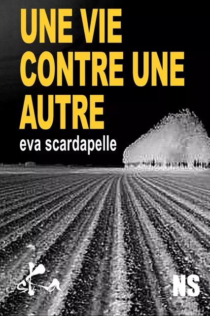 Une vie contre une autre - Eva Scardapelle - SKA