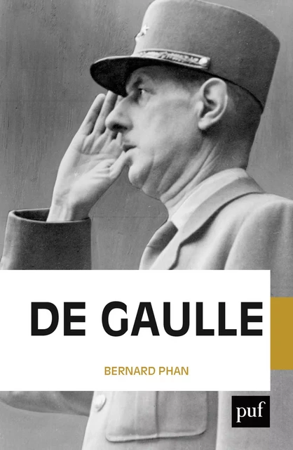 De Gaulle - Bernard Phan - Humensis