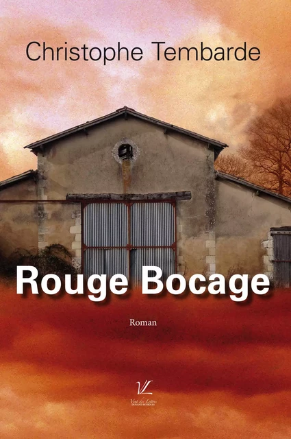 Rouge Bocage - Christophe Tembarde - Vent des lettres