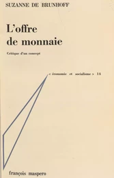 L'offre de monnaie