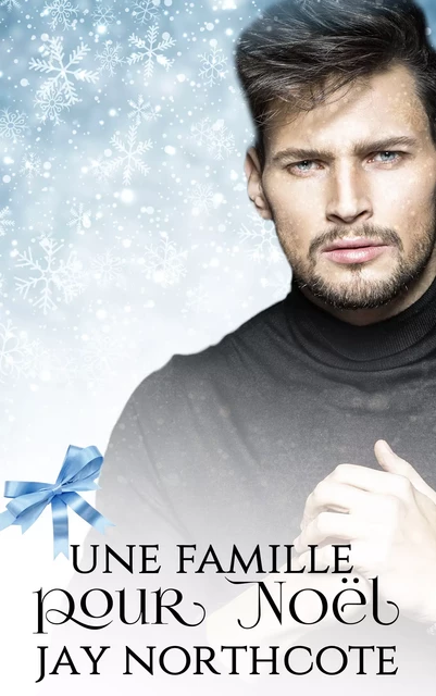 Une famille pour Noël - Jay Northcote - Juno Publishing