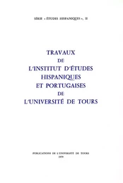 Travaux de l'Institut d'études hispaniques et portugaises de l'Université de Tours