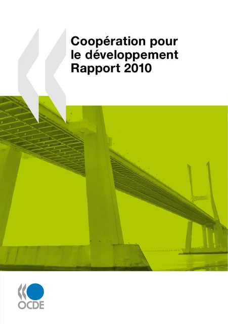 Coopération pour le développement : Rapport 2010 -  Collectif - OECD