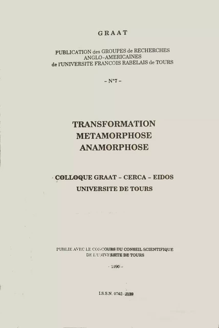 Transformation, métamorphose, anamorphose -  - Presses universitaires François-Rabelais