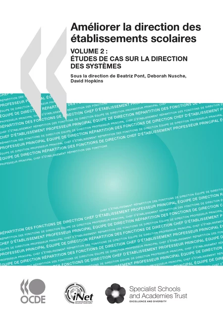 Améliorer la direction des établissements scolaires -  Collectif - OECD