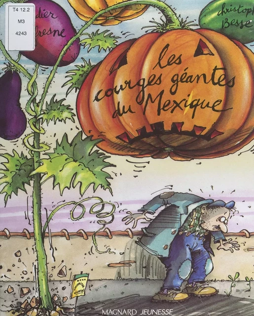 Les courges géantes du Mexique - Didier Dufresne - (Magnard Jeunesse) réédition numérique FeniXX