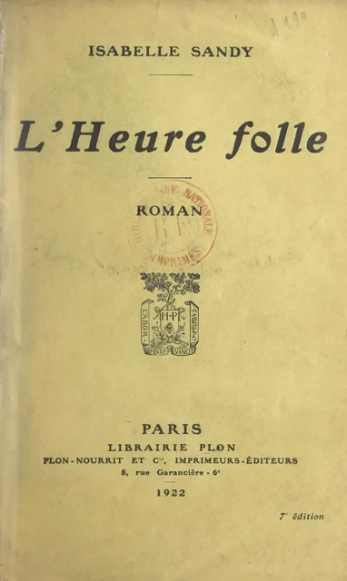 L'heure folle - Isabelle Sandy - Plon (réédition numérique FeniXX)