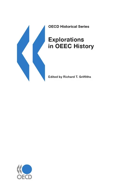 Explorations in OEEC History -  Collective - OECD