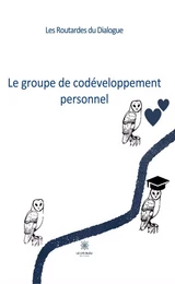 Le groupe de codéveloppement personnel