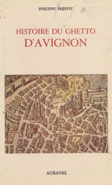 Histoire du ghetto d'Avignon