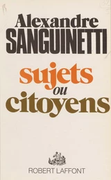 Sujet ou citoyens