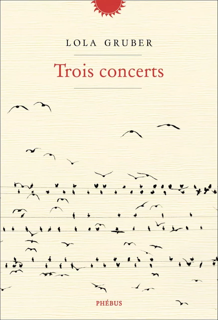 Trois concerts - Lola Gruber - Libella