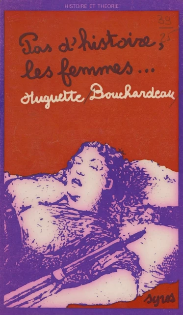 Pas d'histoire, les femmes... - Huguette Bouchardeau - La Découverte (réédition numérique FeniXX)