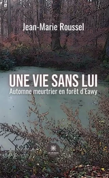 Une vie sans lui