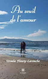 Au seuil de l’amour