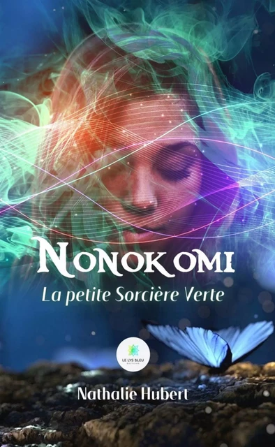 Nonokomi - Nathalie Hubert - Le Lys Bleu Éditions