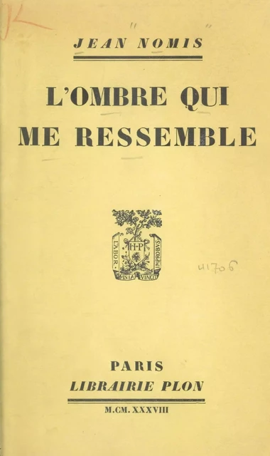 L'ombre qui me ressemble - Jean Nomis - Plon (réédition numérique FeniXX)