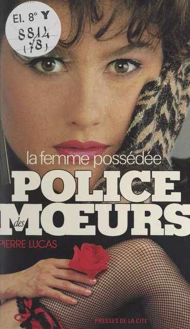 La femme possédée - Pierre Lucas - (Presses de la Cité) réédition numérique FeniXX