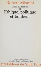 Traité du bonheur (2)