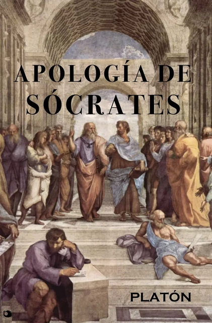 Apología de Sócrates - Platon Platon - Alicia Éditions