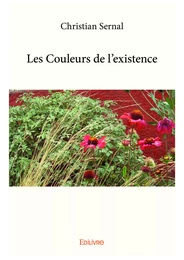 Les Couleurs de l’existence