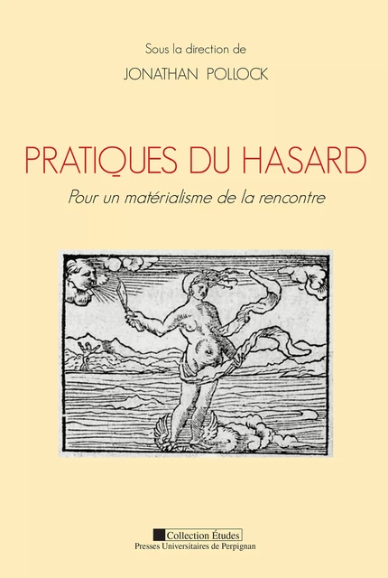 Pratiques du hasard -  - Presses universitaires de Perpignan