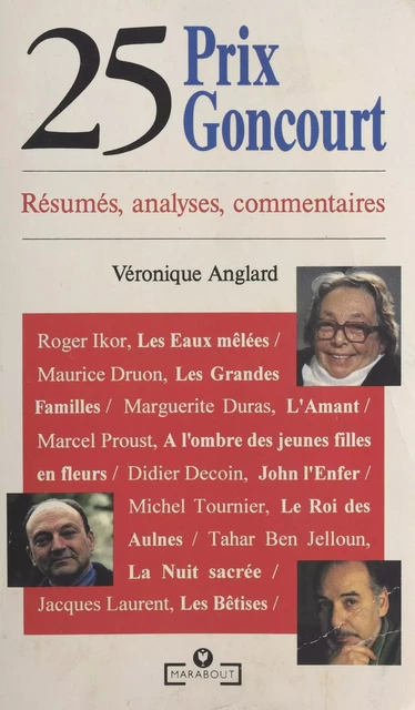 25 prix Goncourt - Véronique Bartoli-Anglard - Marabout (réédition numérique FeniXX)