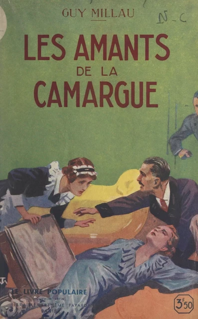 Les amants de la Camargue - Guy Millau - (Fayard) réédition numérique FeniXX