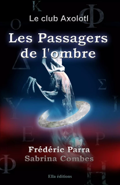 Les Passagers de l'ombre - Frédéric Parra - Ella Éditions