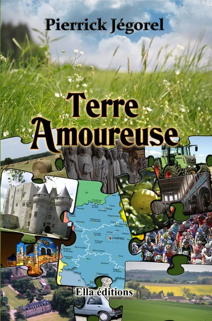 Terre amoureuse - Pierrick Jégorel - Ella Éditions