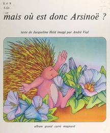 Mais où est donc Arsinoë ?