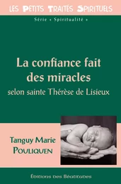 La confiance fait des miracles