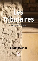 Les Tributaires