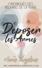 Déposer les Armes