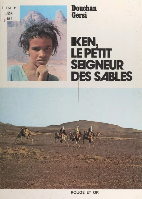 Iken, le petit seigneur des sables - Douchan Gersi - (Nathan) réédition numérique FeniXX