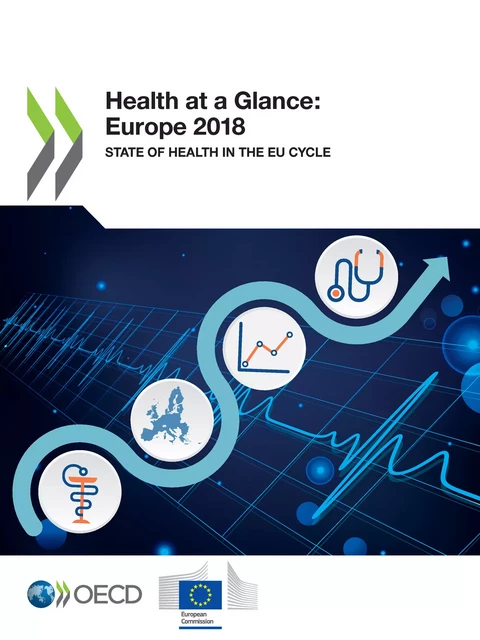 Health at a Glance: Europe 2018 -  Collectif - OECD