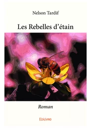 Les Rebelles d'étain