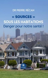 « Sources » sous les habitations