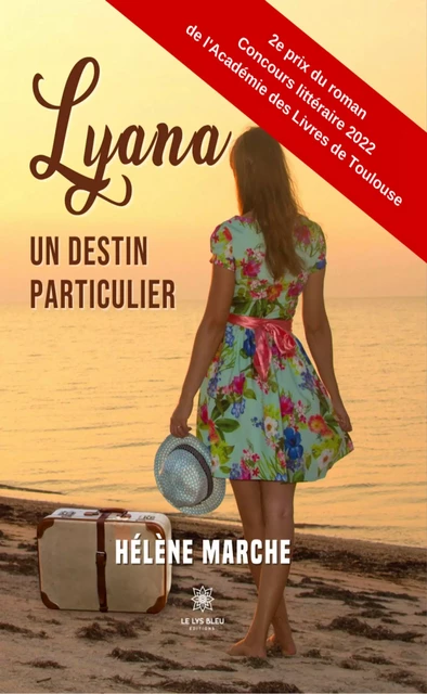 Lyana - Hélène Marche - Le Lys Bleu Éditions