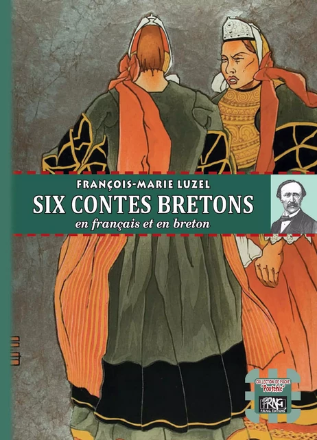 Six contes bretons - François-Marie Luzel - Editions des Régionalismes